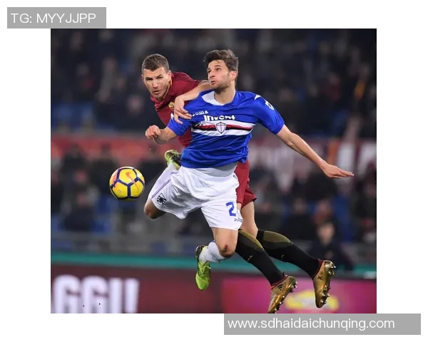 罗马与桑普多利亚2018年激战回顾：精彩瞬间与战术分析